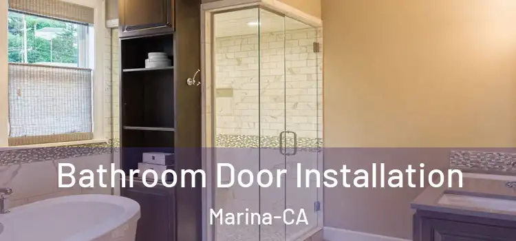  Bathroom Door Installation Marina-CA